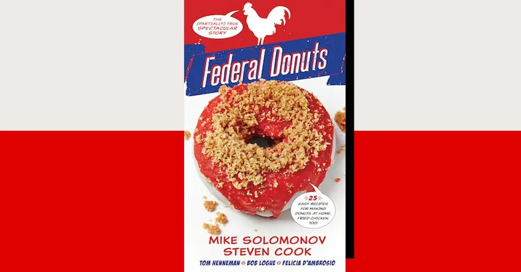 Новая кулинарная книга Federal Donuts раскрывает все